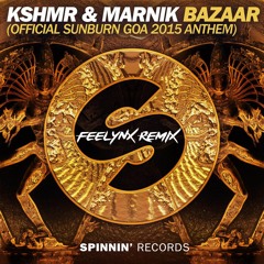 KSHMR & Marnik - Bazaar (Feelynx Remix)
