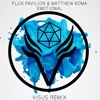 Descargar video: Flux Pavilion & Matthew Koma - Emotional (VISUS Remix)