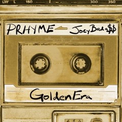 PRhyme - Golden Era (feat. Joey Bada$$)