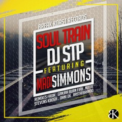 [Dj Stp] ft. Madi Simmons - Soul Train EP . Promotional Mini Mix(Break Koast records)