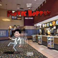 Lc Levi - Movie Hoppin (Feat. DOM G) [Prod. Mozi]