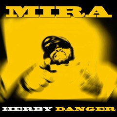 Mira - Herby Danger