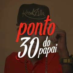 MC Menor da VG - Ponto 30 do Papai (DJ R7)Lançamento 2016