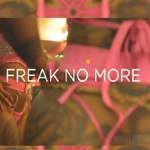 Freak No More Freestyle