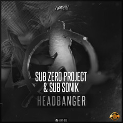 Sub Zero Project​ & Sub Sonik​ - Headbanger (Official HQ Preview)