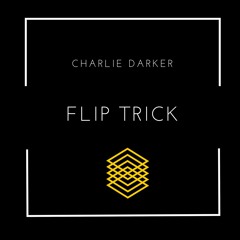Flip Trick (Original Mix)