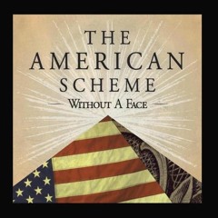 The American Scheme