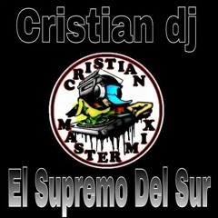 Mala Mujer - Chacalon Remix - El Supremo Del Sur - Cristian DJ