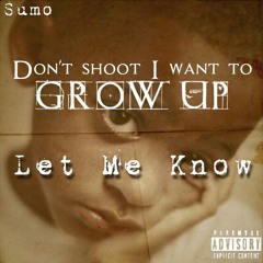 Sumo-Let Me Know