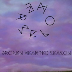 Broken Hearted Season (Prod. Flip)