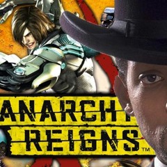 West Reigns- Will Smith Vs Anarchy Reigns