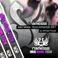 Nemesis - IMIX MNML TECH Episode 057