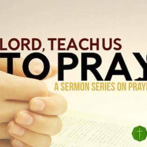 Stream LORD TEACH US TO PRAY Series (Pt3) 2/14/16 Ptr Erwin Amador by ...