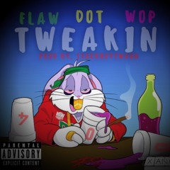 Tweakin Prod. By Stackboy Twaun