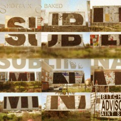 Subliminal ft. Shotta