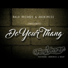 Do Your Thang ft. Anonimiss & REEUP