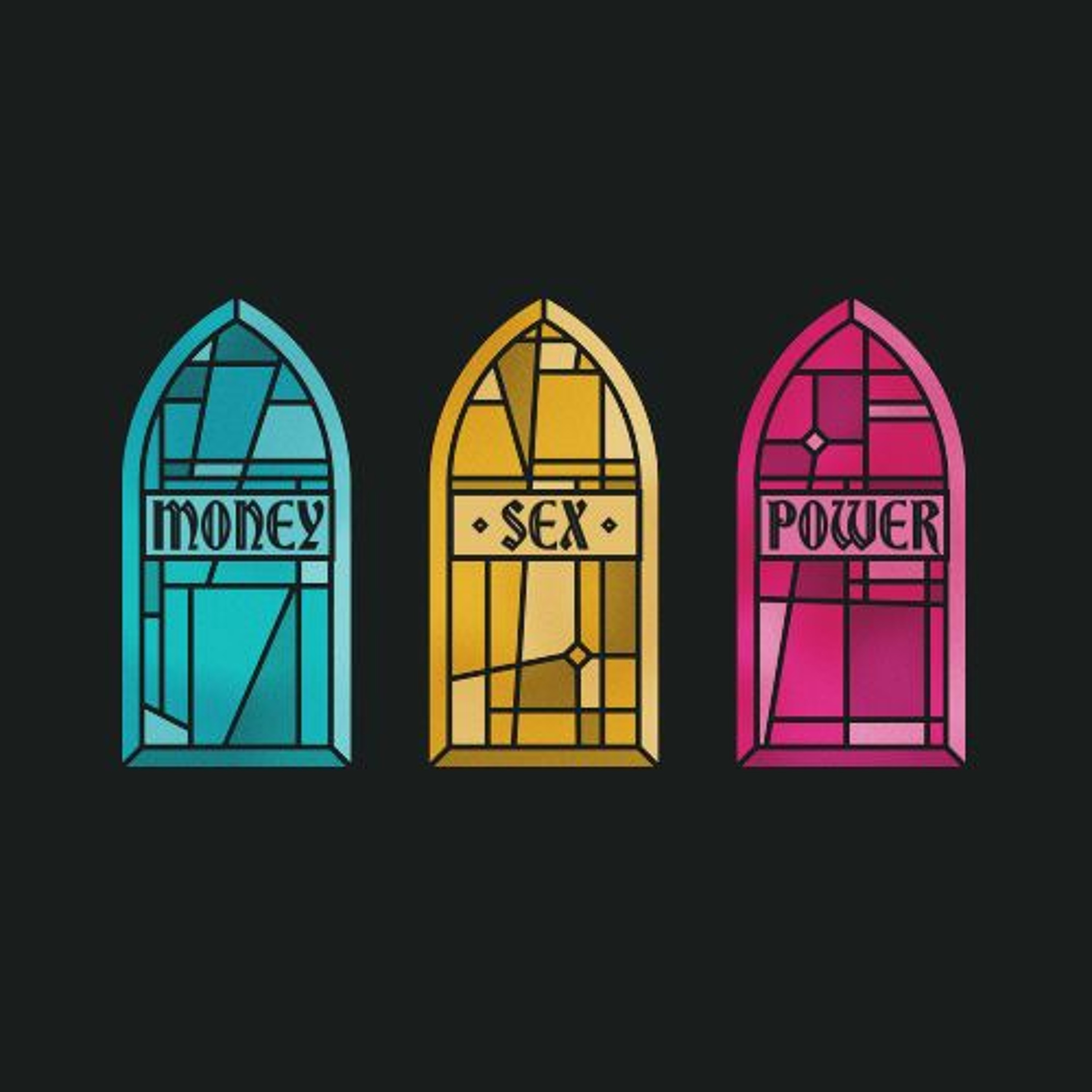 Money. Sex. Power. week 1