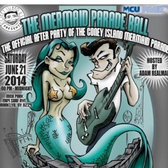 Freaky Dee - 2014 OFFICIAL Coney Island Mermaid Ball Afters At MCU Stadium 2014 - 06 - 22