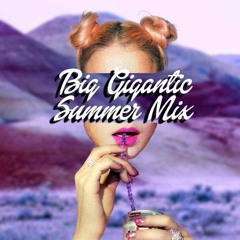 Big Gigantic summer vibes mix