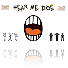 Hear Me Doe (Prod. By !llmind)