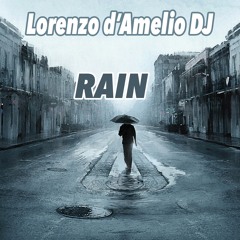 Dj Lorenzo d'Amelio - Rain