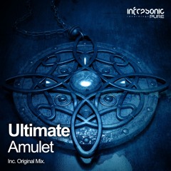 Ultimate - Amulet [Infrasonic Pure] OUT NOW!