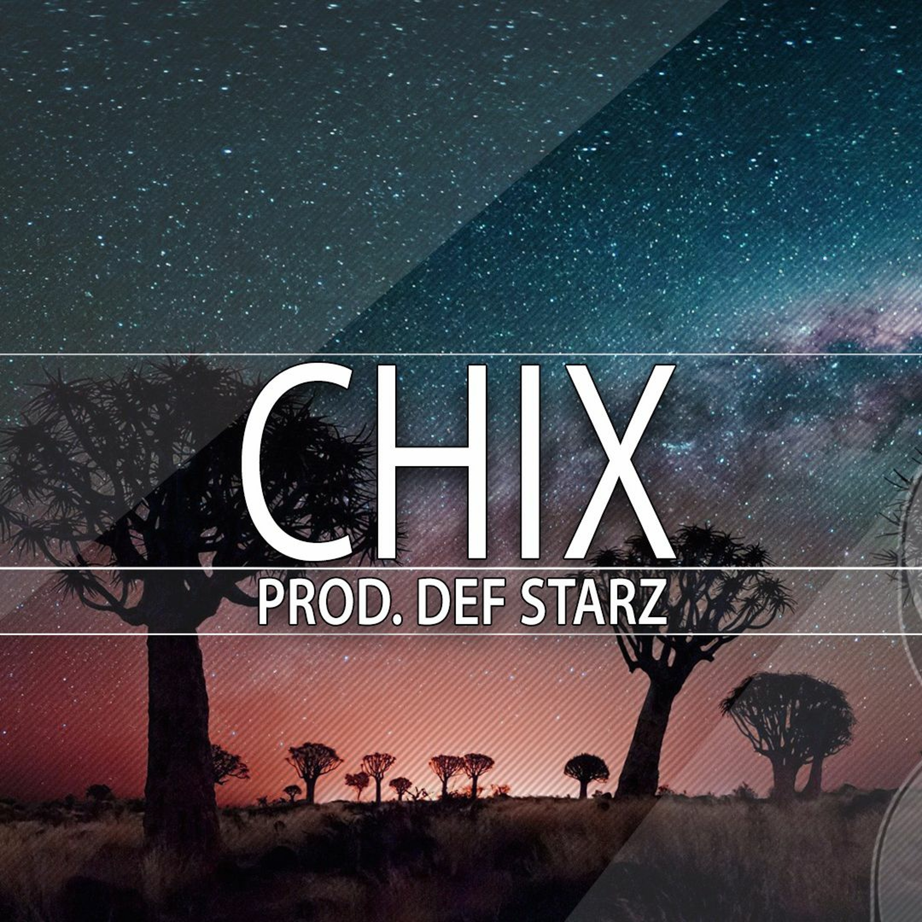 Chix - ( Prod. Def Starz ) episode artwork