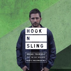 Hook N Sling - Break Yourself Ft. Far East Movement (Stoertebeker Rmx) °Oo free download oO°