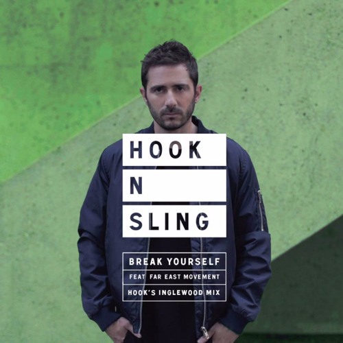 Hook N Sling - Break Yourself Ft. Far East Movement (Stoertebeker Rmx) °Oo free download oO°