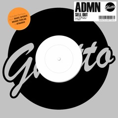 ADMN - Sell Out (Marc Spence Rmx)