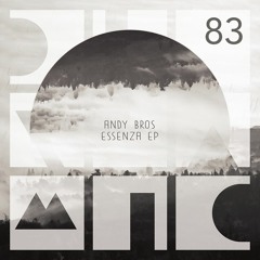 Andy Bros - Essenza EP (Snippets)