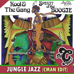 Kool Gang - Jungle Jazz (CMAN Edit)