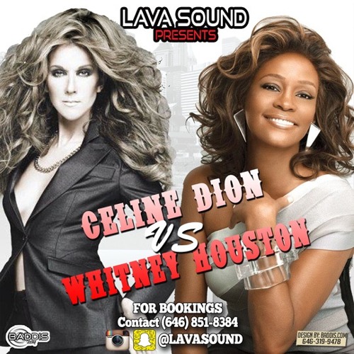 LAVA Present Whitney Houston Vs. Celine Dion MIXX