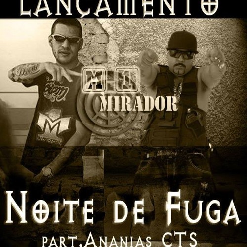 M1 Part. CTS KamikaZ - Noite De Fuga