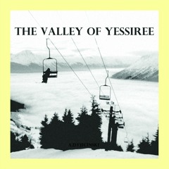 The Valley of Yessiree - I'm The Woods