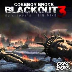 CokeBoy Brock - Intro (Blackout 3) 🗽