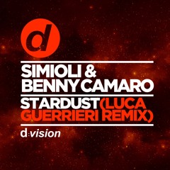 Simioli & Benny Camaro - Stardust (Luca Guerrieri Remix - Edit) [OUT NOW]