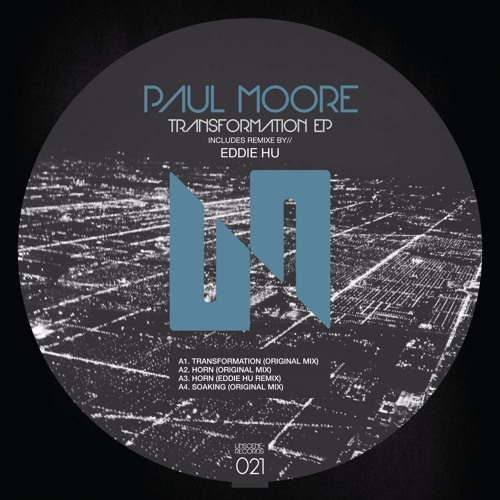 UNS021 | Paul Moore (GER) | Transformation EP | OUT 03.07.2016