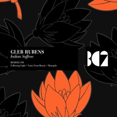 Gleb Rubens - Indian Saffron (Yuriy From Russia 2000's Remix) [BC2]