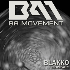 [BAM004] Blakko - Technically (Luciano Miró Remix)
