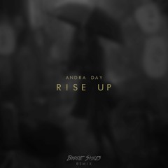 Andra Day - Rise Up (BIGGIE SMILES Remix)