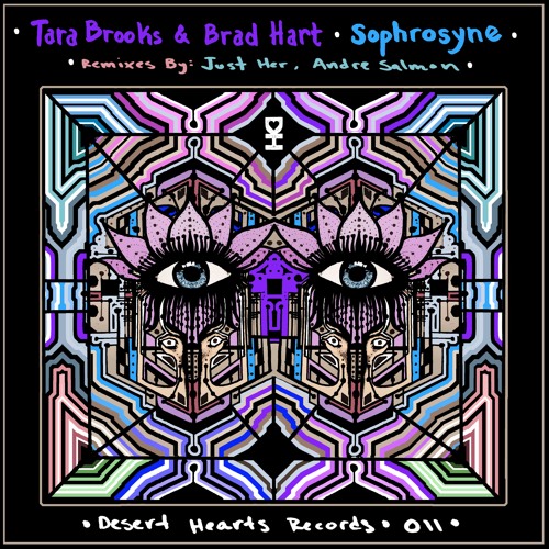 Tara Brooks & Brad Hart - Sophrosyne (Just Her Remix)