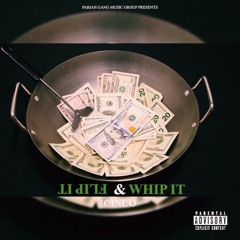 Flip It & Whip! x Cinco