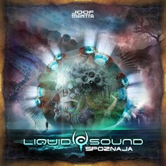 Liquid Sound - Spoznaja 138 Preview