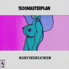 1500 MASTERPLAN prod. by Abi