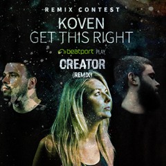 Get This Right (CREATOR REMIX)
