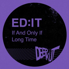 CIADK004 EDIT - If And Only If [CIA Deepkut]
