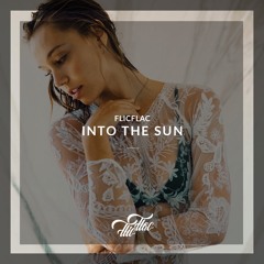 FlicFlac - Into The Sun