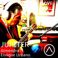 JUPITER-Almendra ft. Enrique Urbano: Guitarra