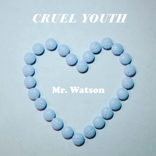 「mr watson cruel youth」的圖片搜尋結果